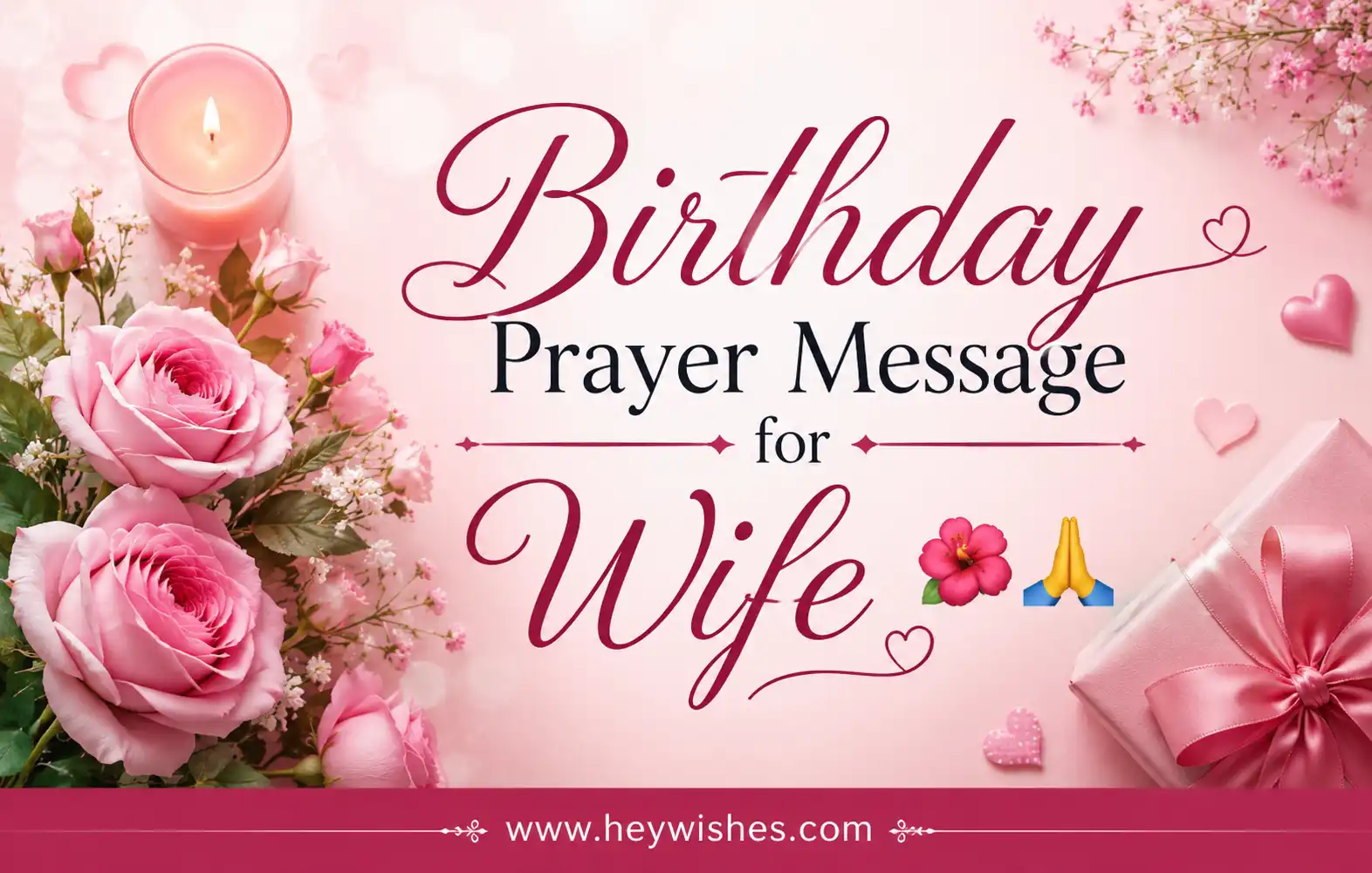 Elegant birthday prayer card for wife with pink roses, gift box, candle, floral accents, and website footer branding