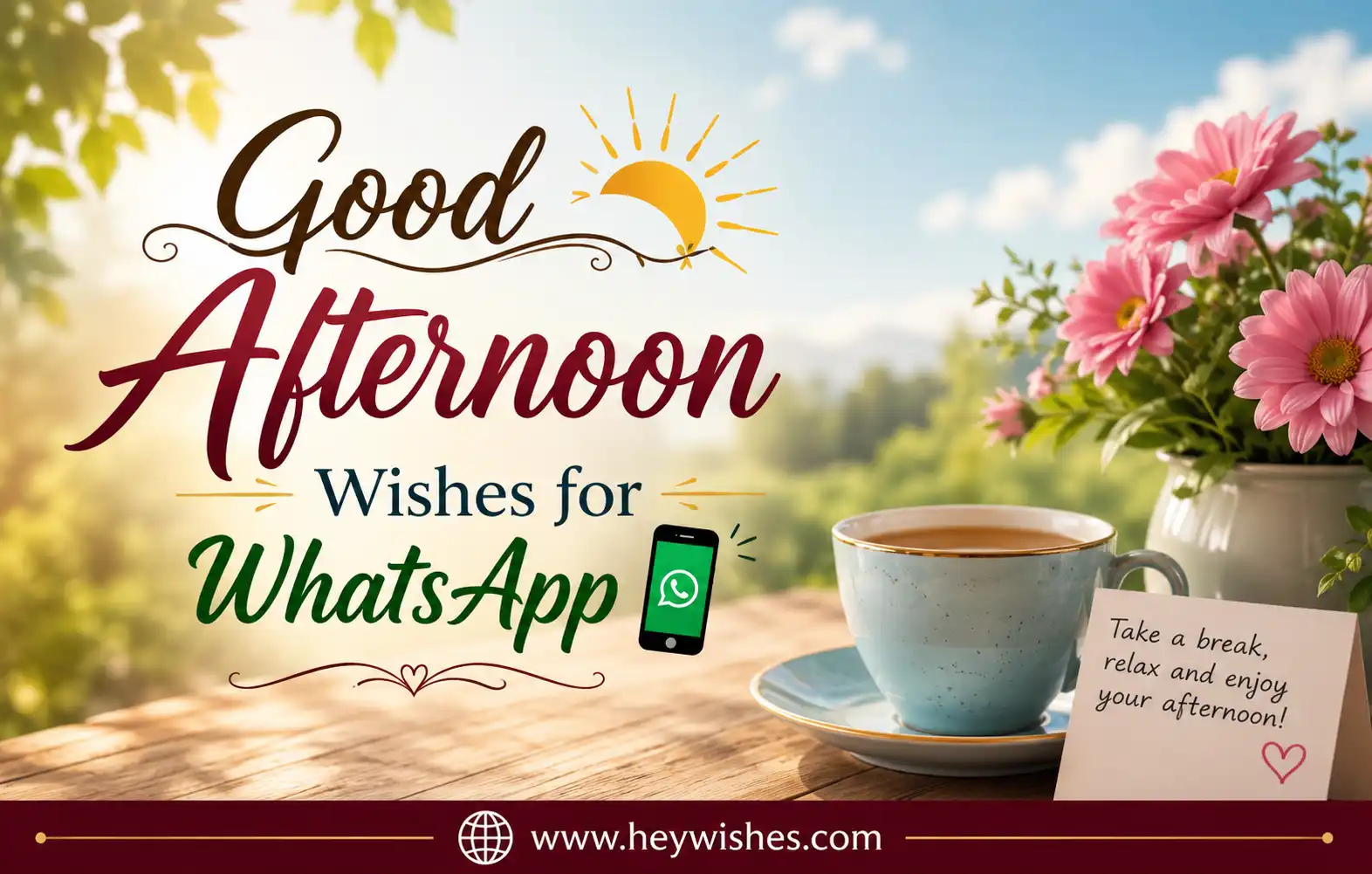 Good Afternoon Wishes for WhatsApp with cozy coffee cup, flowers, sunny background, stylish typography, and warm relaxing vibes.