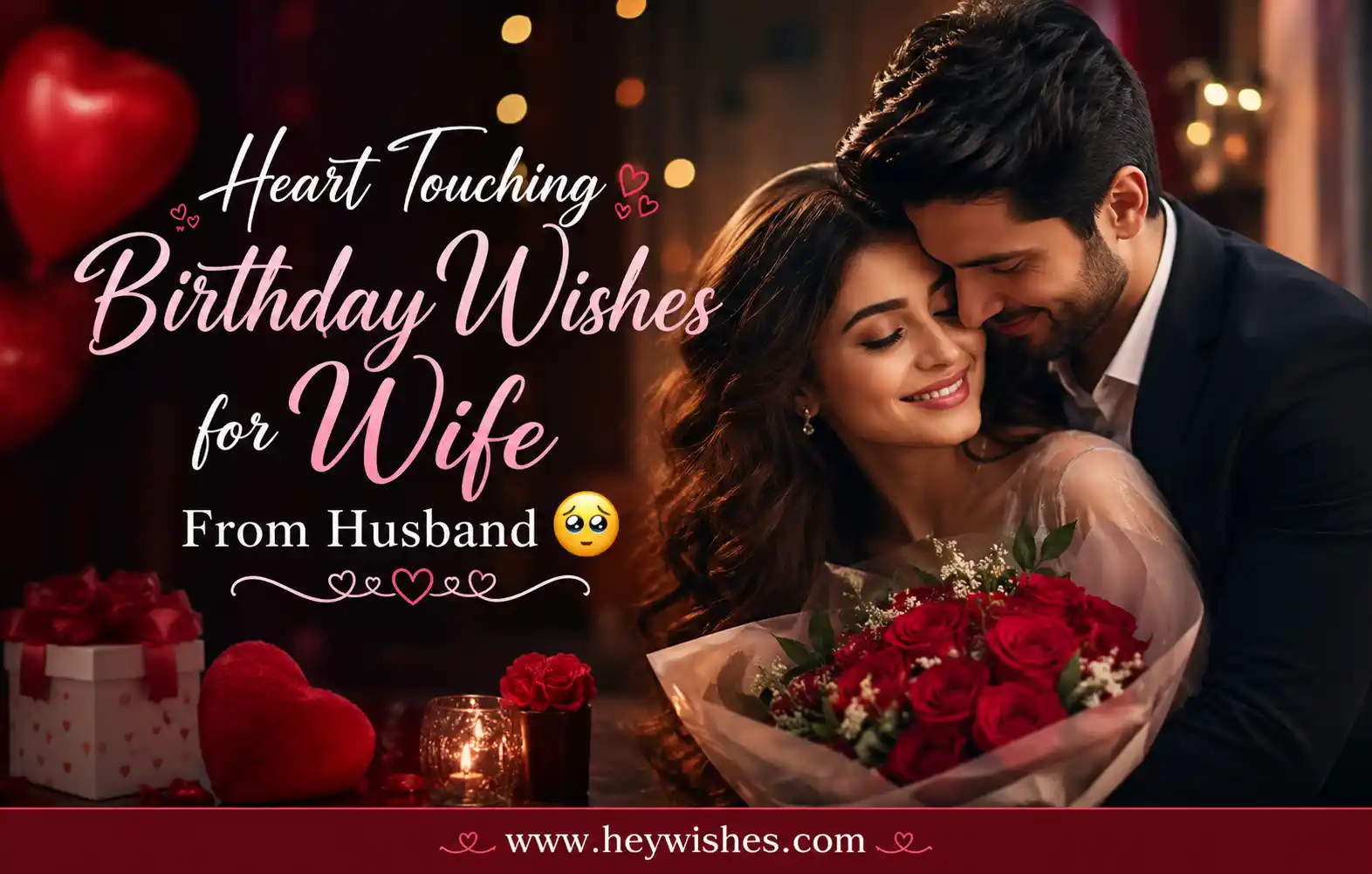 Romantic birthday wishes image for wife from husband with loving couple, roses, warm lights, and heartfelt typography.
