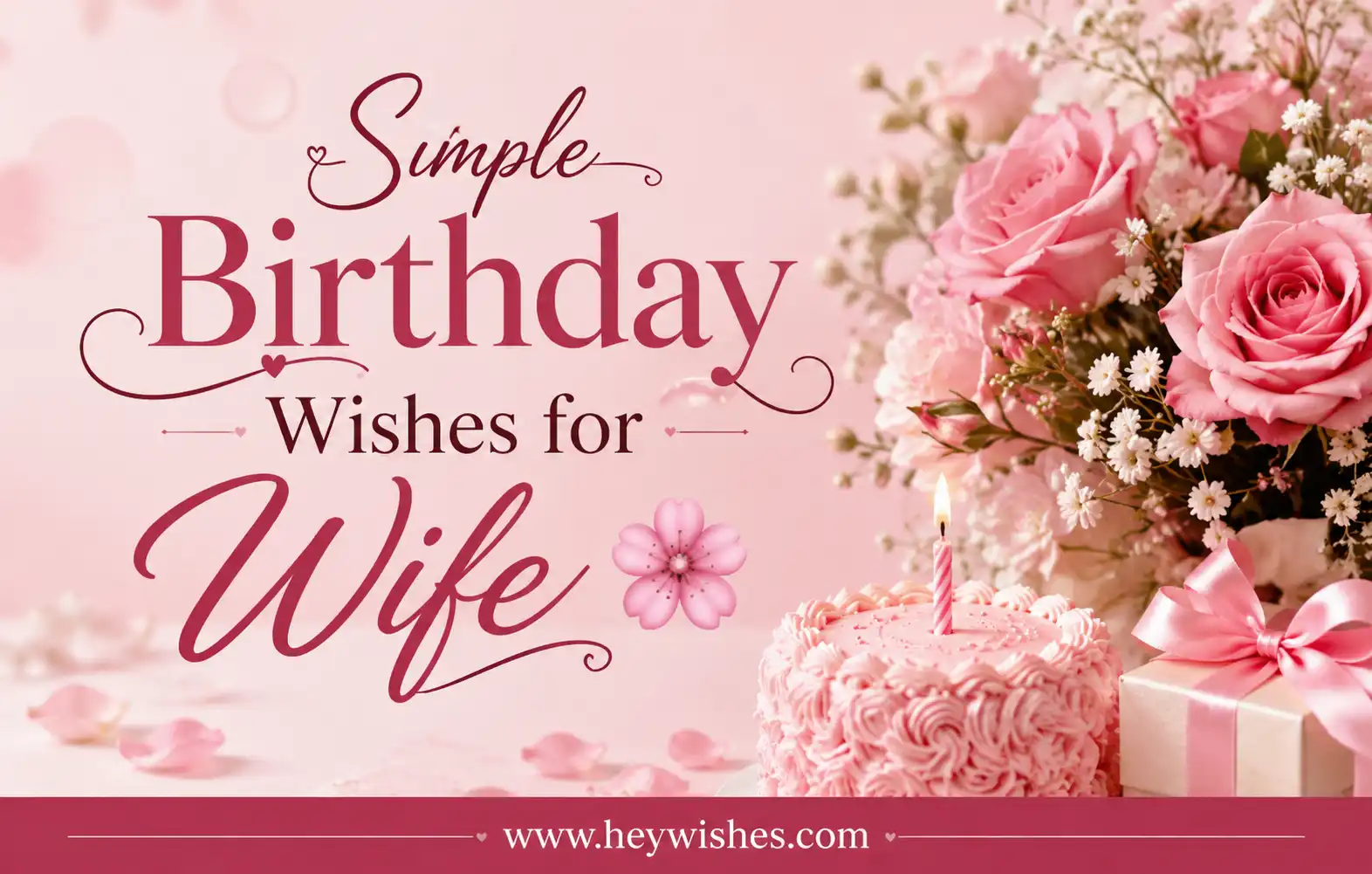 Romantic pink birthday card with roses, cake, gift box, and stylish text reading “Simple Birthday Wishes for Wife 🌸” with website footer.